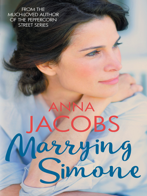 Title details for Marrying Simone by Anna Jacobs - Available